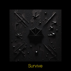 Survive