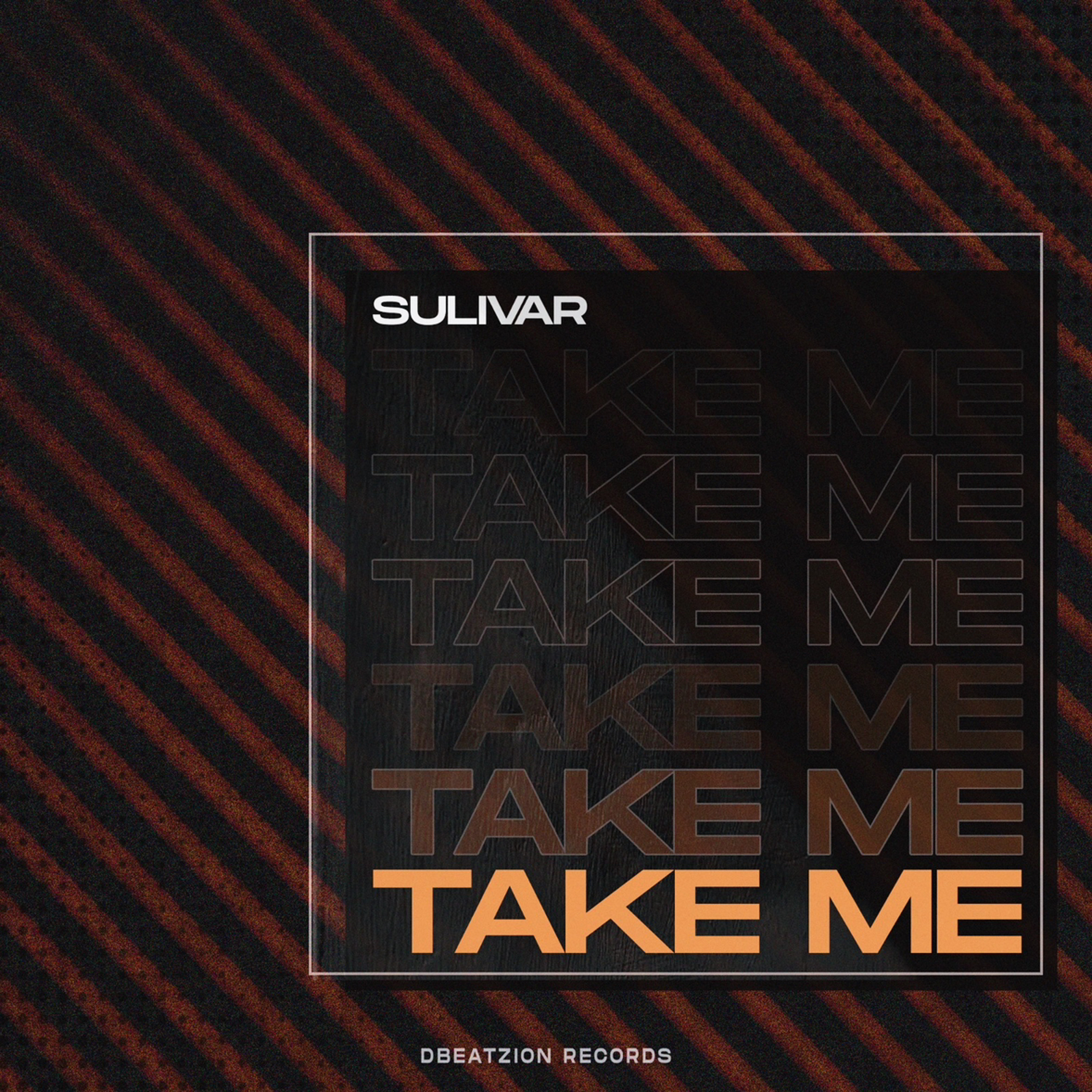 Sulivar - Take Me (Extended Mix) episode artwork