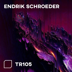 TR105 - TANK Podcast August - Endrik Schroeder