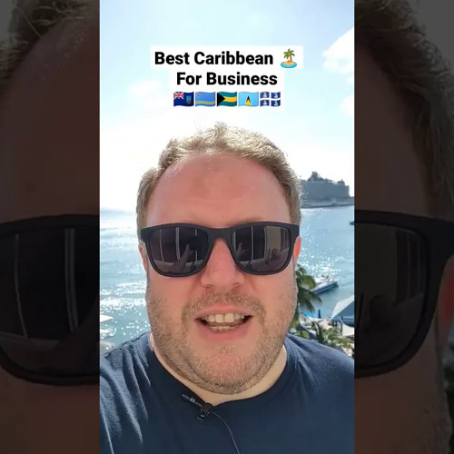Best Caribbean Island For Business 🇲🇸🇦🇼🇧🇸🇱🇨 #buildinpublic #globalcitizen #offshore
