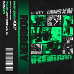 Enzzy Beatz, Crimsxn - Mantra [ Album: Robbery ]