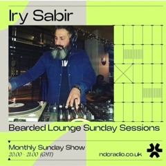 Bearded Lounge Sunday Sessions #34 by Iry Sabir 090225