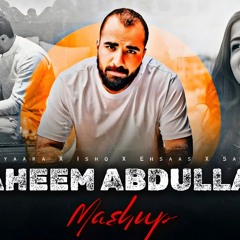 Faheem Abdullah Mashup 2025 | Ishq X Ehsaas X Saiyaara X Sajde | Best Of Faheem Abdullah | MR.SLOWED