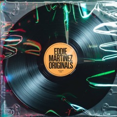 Eddie Martinez : ORIGINALS