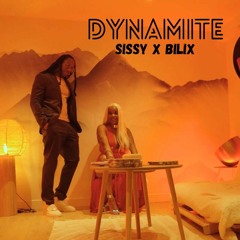 Sissy n Bilix - Dynamite
