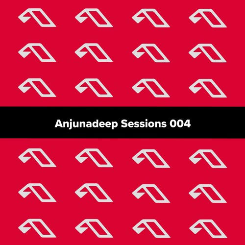 Anjunadeep Sessions 004
