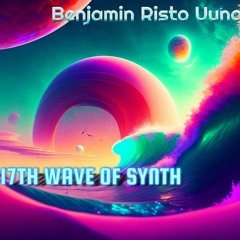 Benjamin Risto Uuno - 17th Wave Of Synth @Kaaosradio #1