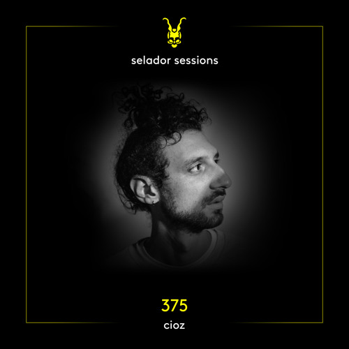 Selador Sessions 375 | Cioz