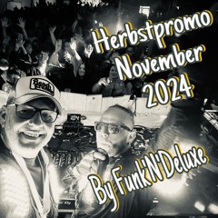 HERBSTPROMO 2024 by Funk´N´Deluxe