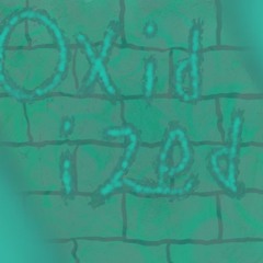 Oxidized - Theme Of Knight Tyrannus