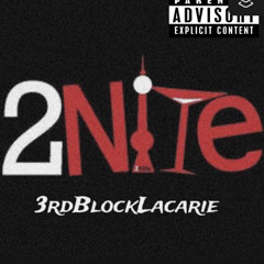 3rdBlockLacarie 2nite