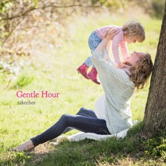 Gentle Hour