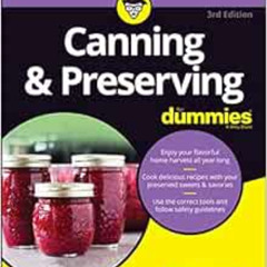 download EBOOK 📧 Canning & Preserving For Dummies by Amelia Jeanroy EBOOK EPUB KINDL