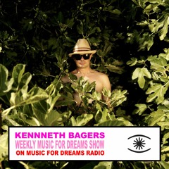 KENNETH BAGER - MUSIC FOR DREAMS RADIO SHOW - MFD RADIO SHOW 25 JULY 2021