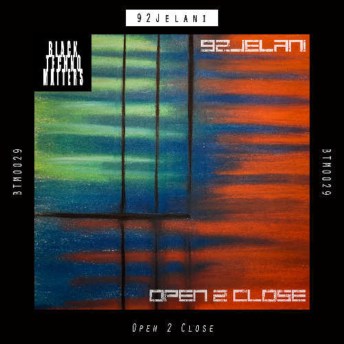 92Jelani - Open 2 Close