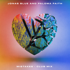 Jonas Blue, Paloma Faith - Mistakes (Extended Club Mix)
