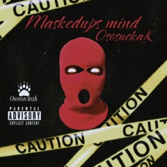Maskedup's Mind