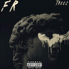 FR -Treez (prod.byIllest)