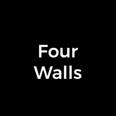 Four Walls