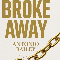 Broke Away