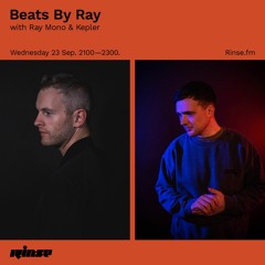 Beats by Ray with Ray Mono & Kepler - 23 September 2020