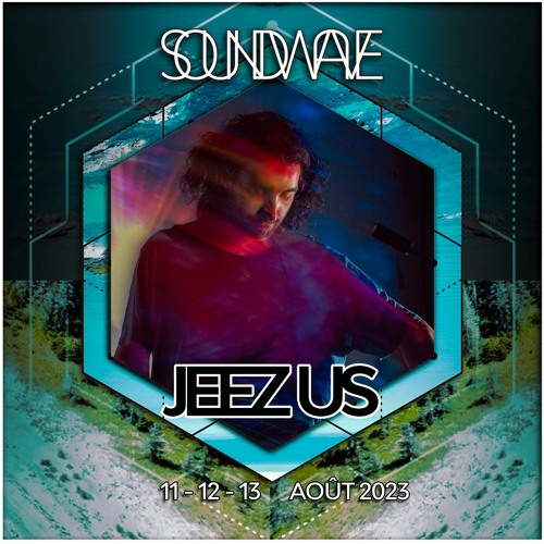 Jeez Us - SoundWave 2023 Dj Set