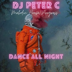 Dj Peter C - Dance All Night
