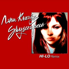 Nina Kraviz - Skyscrapers (HI-LO Remix)[Extended]