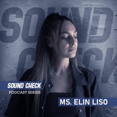 SoundCheck Radio - Ms. Elin Liso