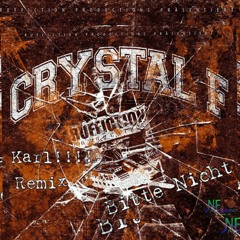 Crystel F - Bitte Nicht ( Karliiii Remix )