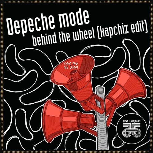 Stream FREE DL : Depeche Mode - Behind The Wheel (Kapchiz Edit) by  Cosmovision Records | Listen online for free on SoundCloud