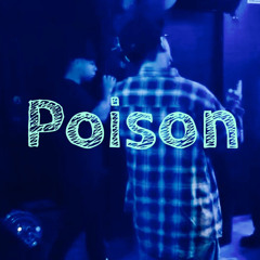 Poison (feat. Kira)
