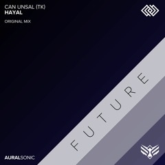 Can Unsal (TK) - Hayal (Original Mix)