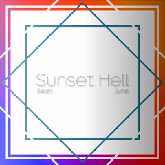 Our Last Party - Sunset Hell