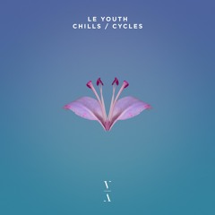 Le Youth - Chills