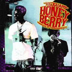 Big3Guapo - Honey Berry [Prod by YoungSirGBeatz]