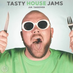 TASTY HOUSE JAMS