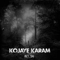 Kojaye Karam - Oky_sh