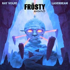 Laser Behemoth (Laserbeam - Ray Volpe)(Virtual Riot x Ray Volpe x RL Grime) [FRÖSTY MASHUP]