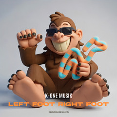 K-One Musik - Left Foot Right Foot