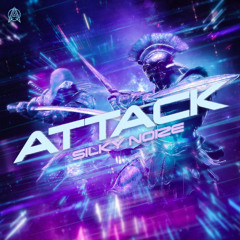 Silky Noize - Attack