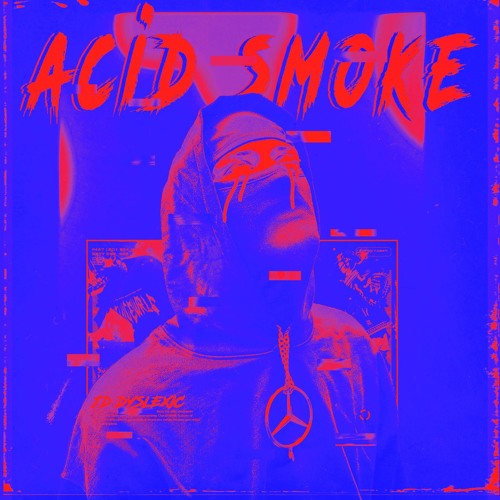 ACID SMOKE - JD DYSLEXIC