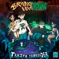 brake love xan (feat. TRXSTR)