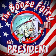Booze fairy for President 2020 spot 1 Cher!