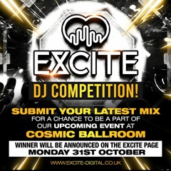 DJ T - Excite @ Cosmic Ballroom Competition Mix