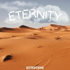 Gymol - Eternity [Outertone Release]