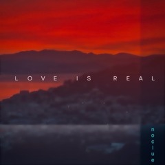 Love is real
