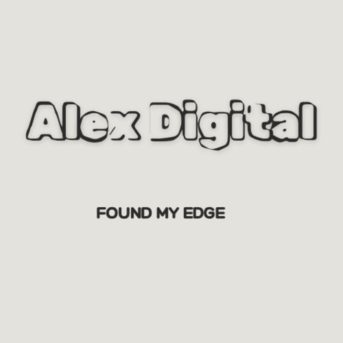 FOUND MY EDGE