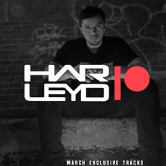 HARLEY D -  PATREON - MARCH EXCLUSIVE TRACKS