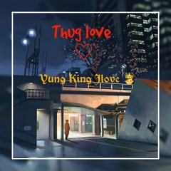 Thug love♡ 🔥💯